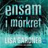 Ensam i mörkret (CD), Av: Gardner, Lisa