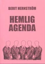 Bild Hemlig agenda , Av: Hernström, Berit