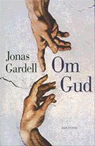 Bild Om Gud , Av: Gardell, Jonas
