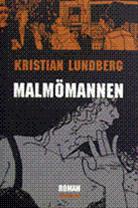 Bild Malmömannen, Av: Lundberg, Kristian