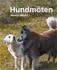 Hundmöten , Av: Mohlin, Memea  