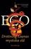Drottning Loanas mystiska eld, Umberto Eco
