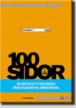 Bild 100 sidor - om att få din hemsida högre placerad hos sökmotorerna, av Ekberg, Stefan  