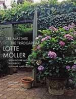 Bild Tre mästare - tre trädgårdar , Möller, Lotte
