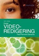 Bild Digital videoredigering med Premiere Elements , Av: Lindberg, Kent
