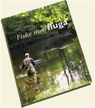 Bild Fiske med fluga , Cederberg, Göran  , ill: Gustavsson, Thommy