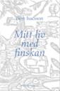 Bild Mitt liv med finskan , Av: Isacsson, Bert