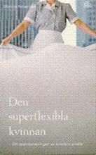 Bild Superflexibla kvinnan, Pettersson, Monica