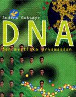 Bild DNA - Den mystiska arvsmassan, Goksöyr, Anders
