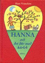 Bild Hanna och det där med kärlek, Vrancken, Kaat