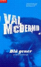 Bild Blå gener, McDermid, Val