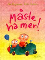 Bild Måste ha mer, Hingström, Ann