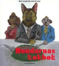 Bild Hundarnas kokbok , Av: Blomquist, Torsten  