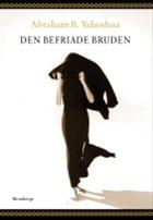 Bild Den befriade bruden , Yehoshua, Abraham B.