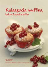 Bild Kalasgoda muffins, kakor och andra bullar - Författare: Christina Nilsson