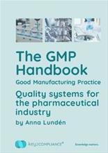 Bild The GMP handbook : good manufacturing practice - quality systems for the pharmaceutical industry