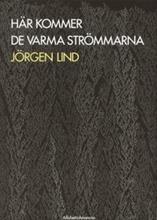 Bild Här kommer de varma strömmarna